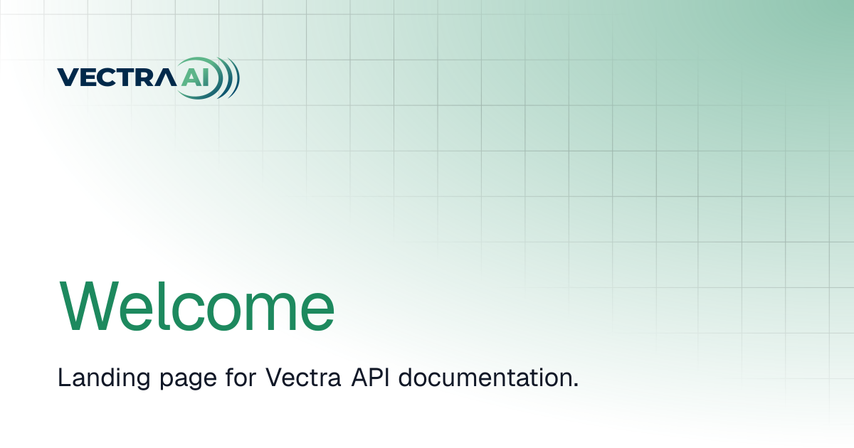 Welcome | API Reference | Vectra AI Docs