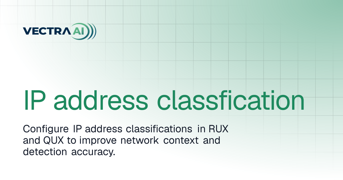 IP address classfication | Vectra AI Docs
