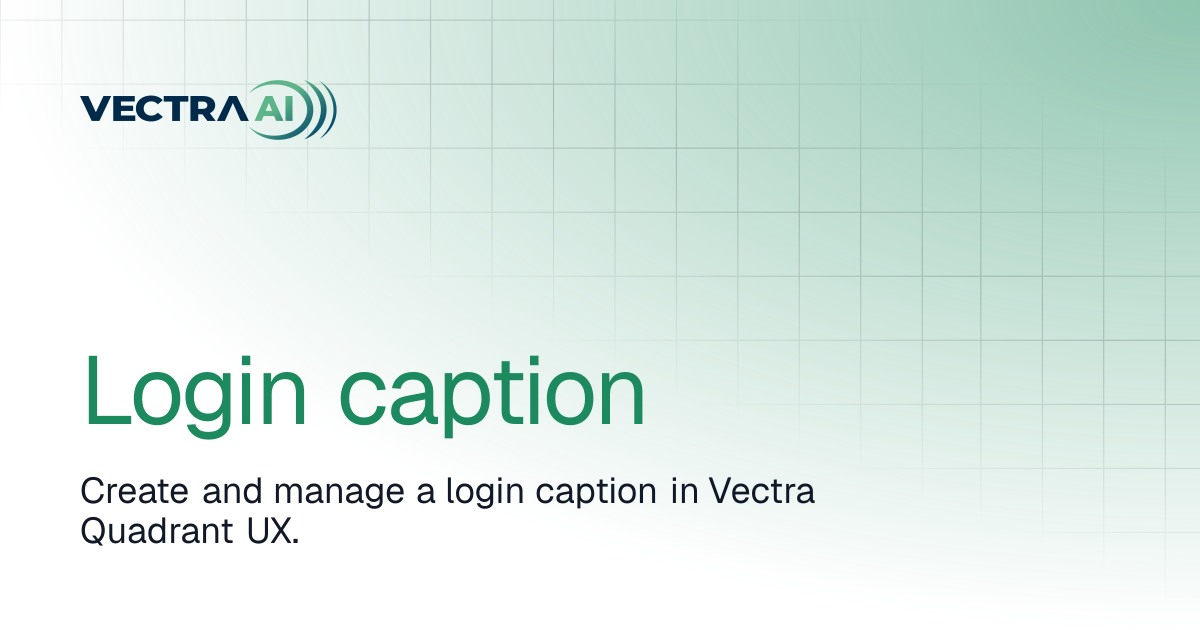 Login caption | Vectra AI Docs