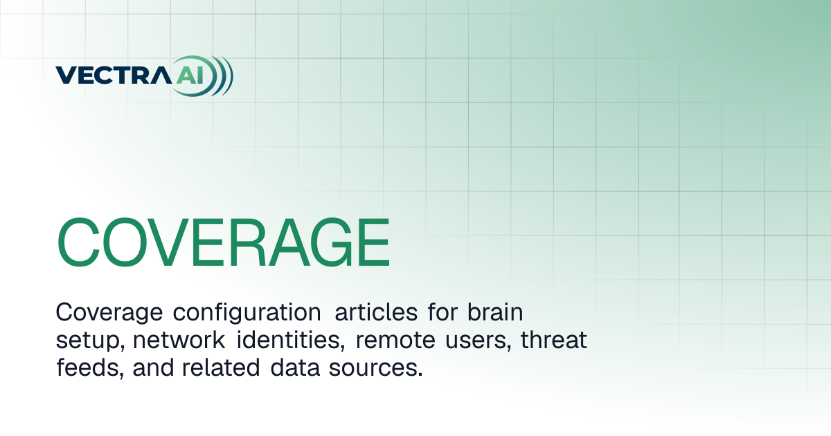 COVERAGE | Vectra AI Docs