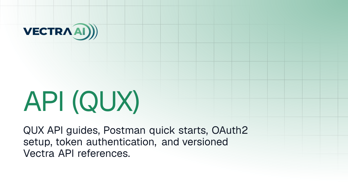 API (QUX) | Vectra AI Docs