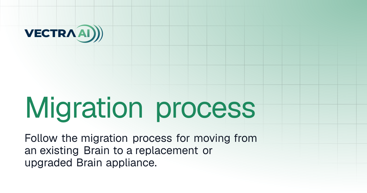 Migration process | Vectra AI Docs