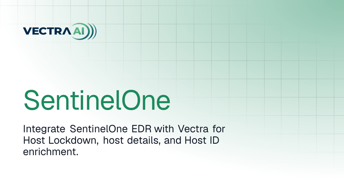 SentinelOne | Vectra AI Docs